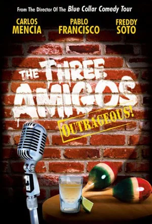 Постер: The Three Amigos - Outrageous!