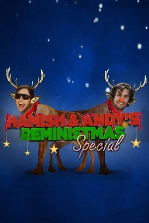 Постер: Hamish & Andy’s Reministmas Special