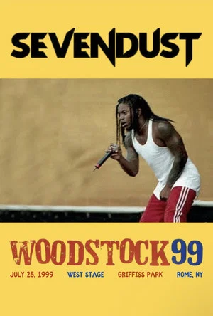 Постер: Sevendust: Woodstock ‘99