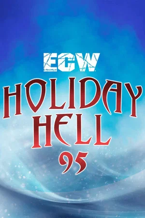 Постер: ECW Holiday Hell 1995