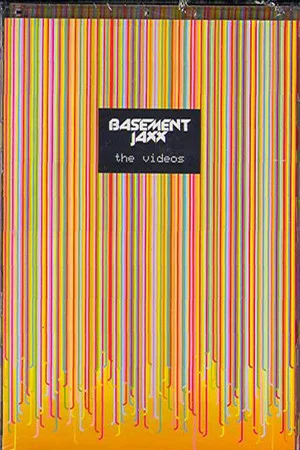 Постер: Basement Jaxx: The Videos