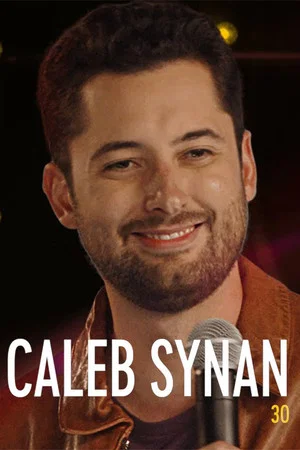 Постер: Caleb Synan: 30