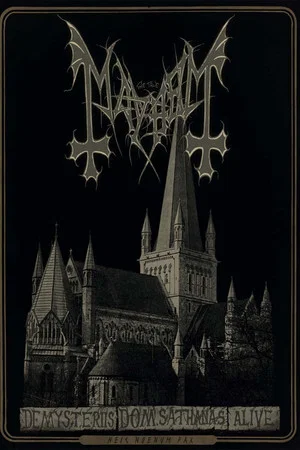Постер: Mayhem - De Mysteriis Dom Sathanas Alive