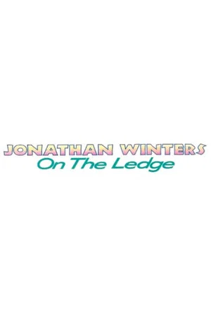 Постер: Jonathan Winters: On the Ledge