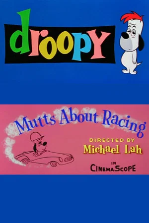 Постер: Mutts About Racing
