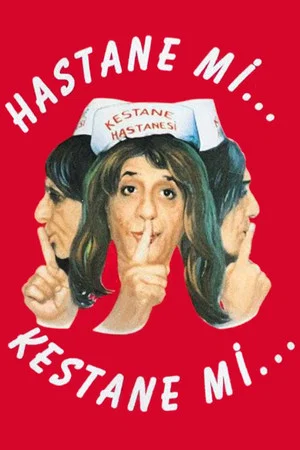 Постер: Hastane mi Kestane mi