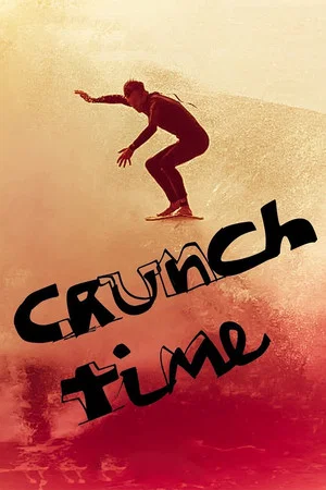 Постер: Crunch Time: A Skimboard Movie