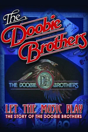 Постер: The Doobie Brothers - Let The Music Play