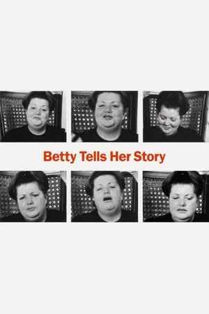 Постер: Betty Tells Her Story