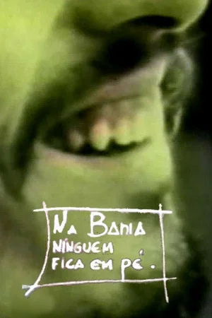 Постер: Na Bahia Ninguém Fica em Pé