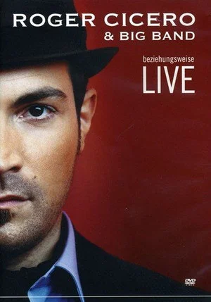 Постер: Roger Cicero - Beziehungsweise Live