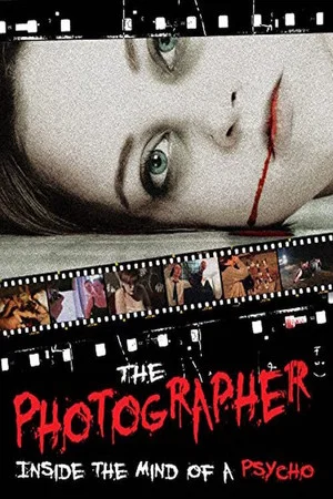 Постер: The Photographer: Inside the Mind of a Psycho