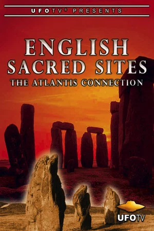 Постер: English Sacred Sites: The Atlantis Connection