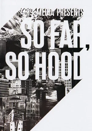 Постер: So Far So Hood