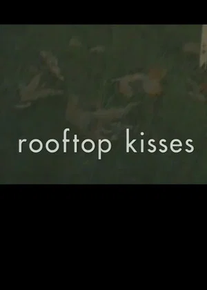 Постер: Rooftop Kisses