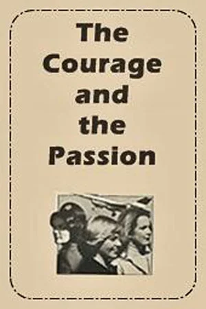 Постер: The Courage and the Passion