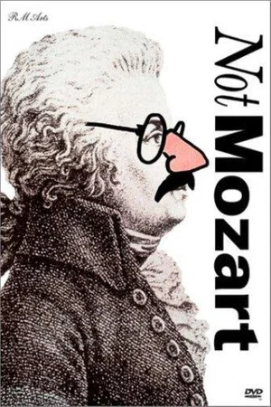 Постер: Not Mozart: Letters, Riddles and Writs