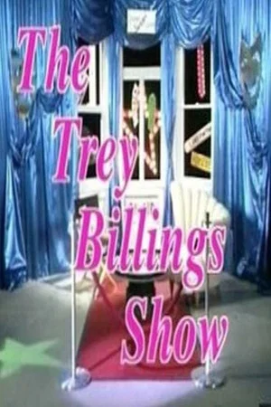Постер: The Trey Billings Show