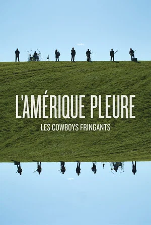 Постер: Les Cowboys Fringants - L’Amérique Pleure