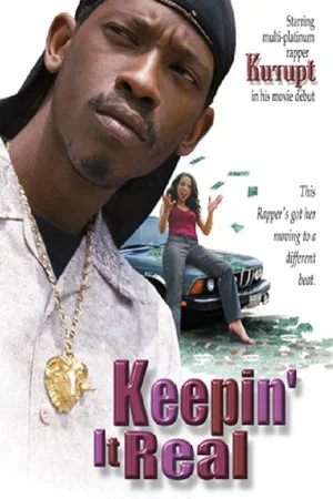 Постер: Keepin' It Real