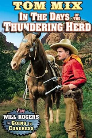 Постер: In the Days of the Thundering Herd