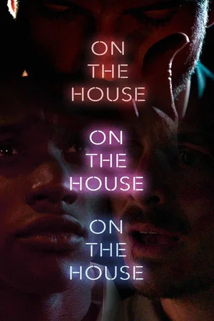 Постер: On The House