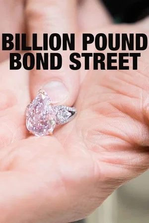 Постер: Billion Pound Bond Street