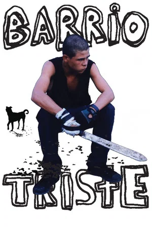 Постер: Barrio Triste