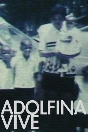 Постер: Adolfina Lives