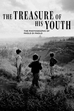 Постер: The Treasure of His Youth: The Photographs of Paolo Di Paolo