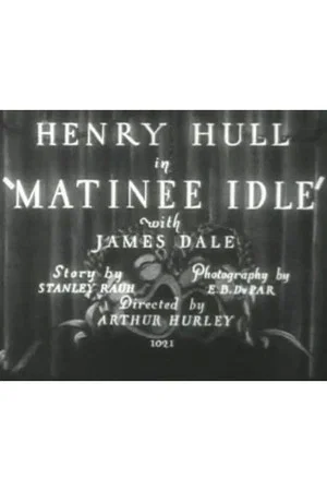 Постер: Matinee Idle