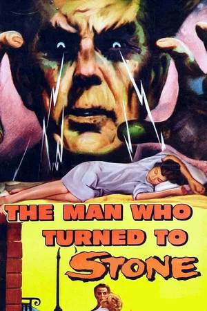 Постер: The Man Who Turned to Stone