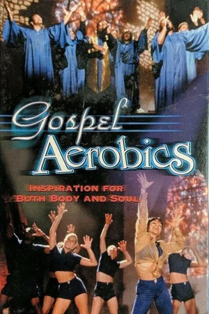Постер: Gospel Aerobics