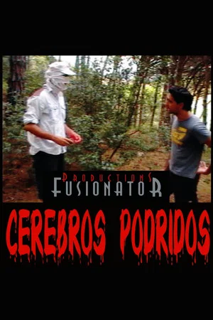 Постер: Rotten Brains