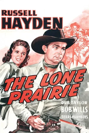 Постер: The Lone Prairie