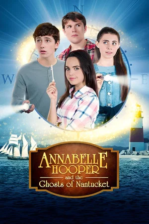 Постер: Annabelle Hooper and the Ghosts of Nantucket
