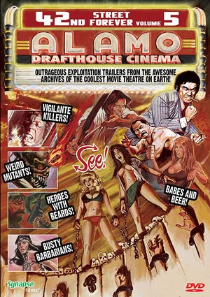 Постер: 42nd Street Forever, Volume 5: Alamo Drafthouse Cinema