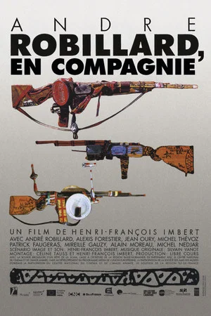 Постер: André Robillard, en compagnie