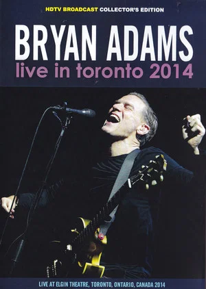 Постер: Bryan Adams - Live in Toronto
