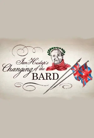 Постер: Ian Hislop's Changing of the Bard