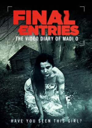 Постер: The Video Diary of Madi O, the Final Entries