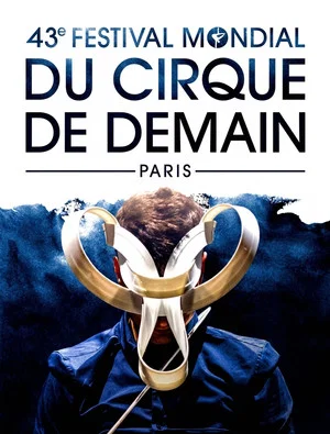Постер: 43e Festival mondial du Cirque de Demain