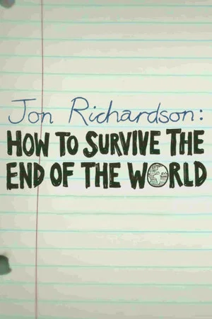 Постер: Jon Richardson: How to Survive The End of the World