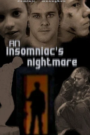 Постер: An Insomniac's Nightmare
