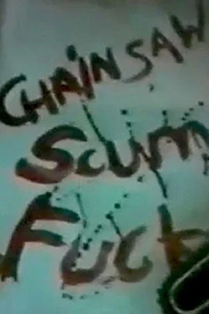 Постер: Chainsaw Scumfuck