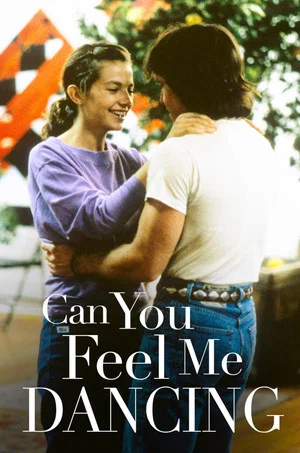 Постер: Can You Feel Me Dancing?
