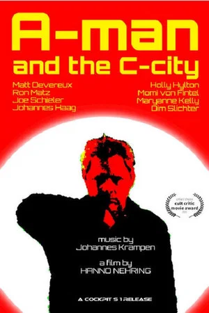 Постер: A-man and the C-city