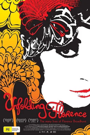 Постер: Unfolding Florence: The Many Lives of Florence Broadhurst