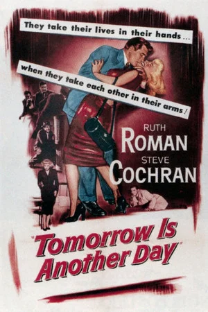 Постер: Tomorrow Is Another Day