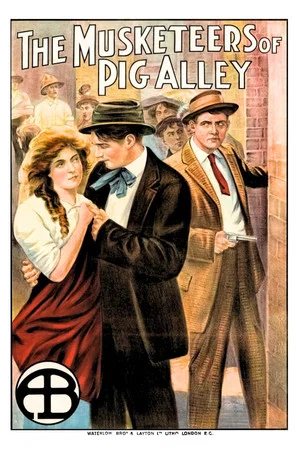 Постер: The Musketeers of Pig Alley
